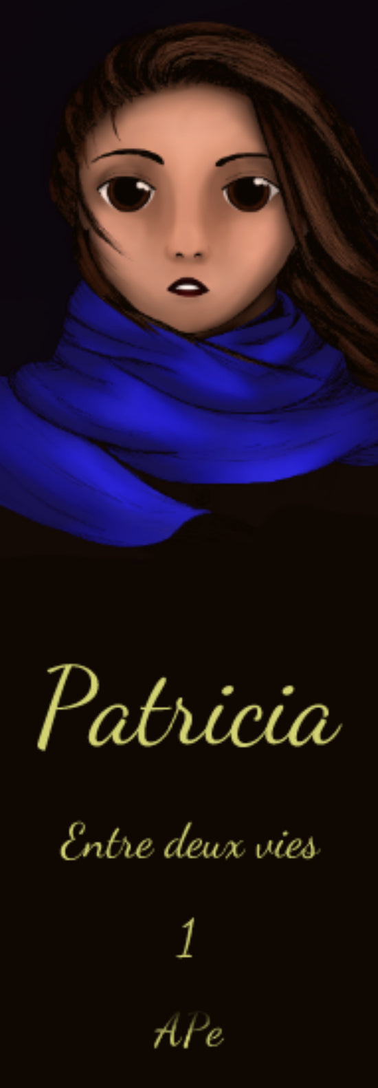 Marque page du roman Patricia Entre deux vies de la duologie fantasy de elsa abadie penars